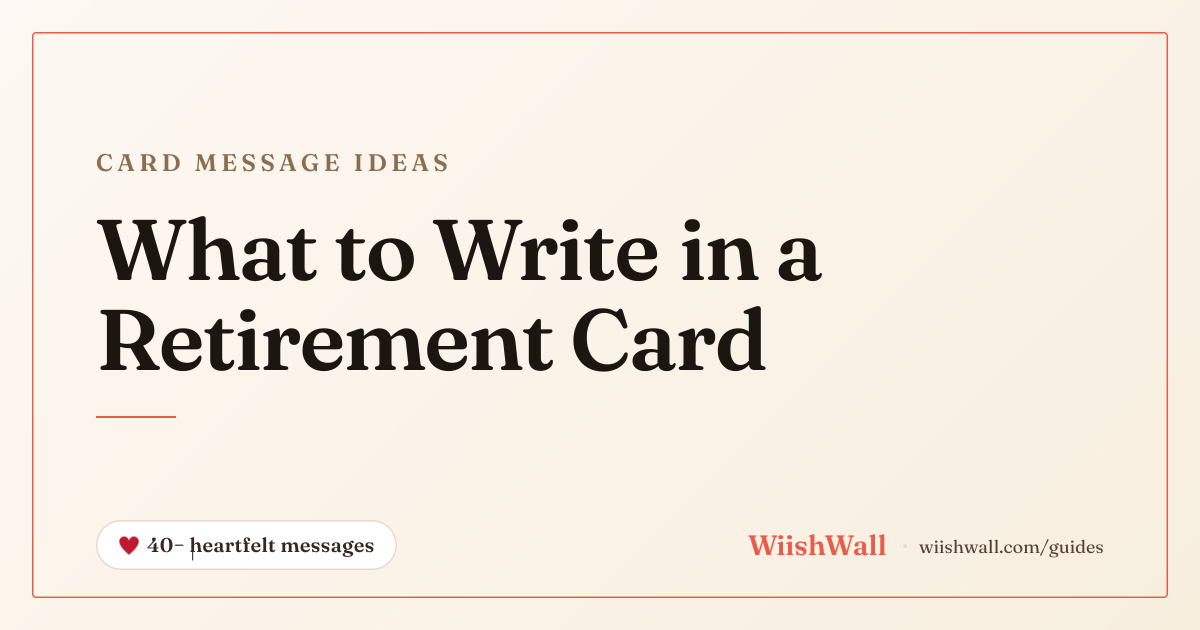 What to Write in a Retirement Card — 50+ Messages for Coworkers, Bosses ...